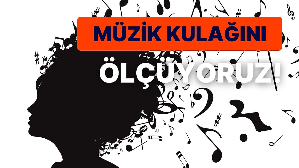 Bu Şarkıların Giriş Notalarıyla Müzik Kulağını Ölçüyoruz!