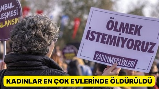 Mayıs Ayında 40 Kadın Erkekler Tarafından Öldürüldü: Kadınlar En Çok Evlerinde Öldürüldü