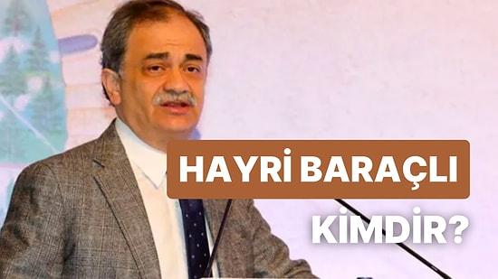 Hayri Baraçlı Kimdir? Türkiye Belediyeler Birliği Genel Sekreteri Hayri Baraçlı'nın Eğitimi ve Kariyer Hayatı