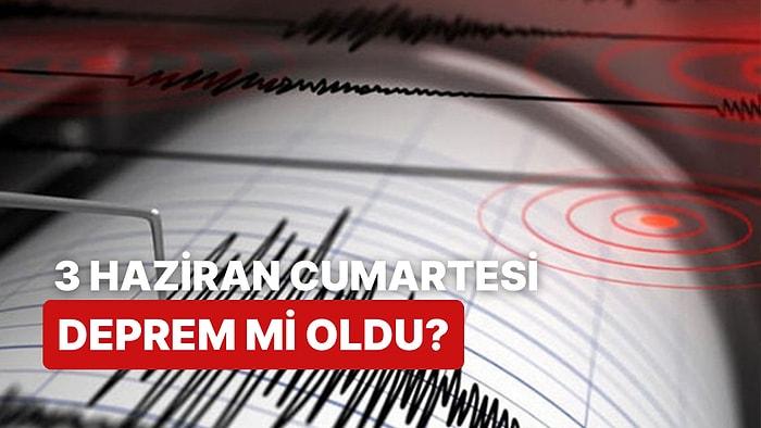 Kandilli Rasathanesi ve AFAD Son Depremler Listesi: 3 Haziran Cumartesi Nerede Deprem Oldu?