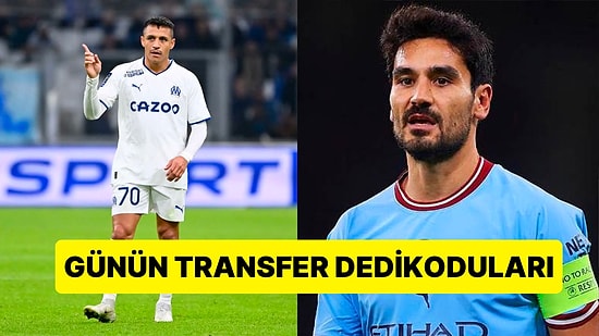 Taraflı Tarafsız Herkesi Heyecanlandıran Günün En Dikkat Çekici Transfer Dedikoduları