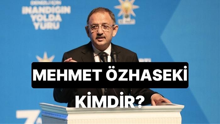 Mehmet Özhaseki Kimdir, Kaç Yaşında? Mehmet Özhaseki'nin Eğitimi ve Siyasi Kariyeri