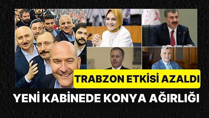 Konya 'In' Trabzon 'Out': Yeni Kabinede Hangi Bakan Nereli?