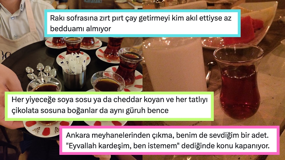 Cevabı Siz Verin: Rakı Sofrasında Sürekli Çay İkram Edilmesi Sosyal Medyada Yeni Bir Tartışma Yarattı!