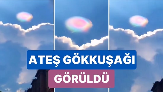 Çin'in Yünnan Şehrinde "Circumhorizontal Arc" Olarak Bilinen Ateş Gökkuşağı Görüldü