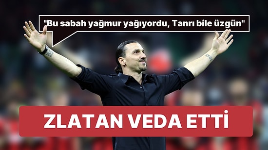 "Tanrı Bile Üzgün": Zlatan Ibrahimovic, 41 Yaşında Futbol Kariyerine Nokta Koydu