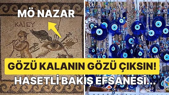 Nazar Değip Ölen İnsanlar! Kuvvetli Kötü Enerjili Bakış Olarak Tanımlanan Nazara Neden İnanıyoruz?