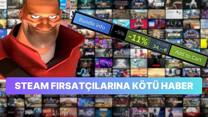 Steam'de Yeni Dönem: Oyunların Son 30 Gündeki En Düşük Fiyatlarını Gösterecek