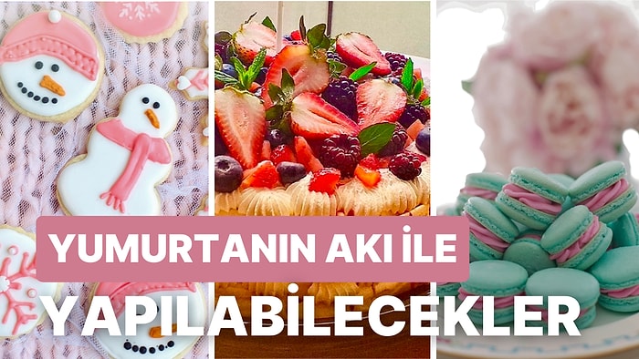 Yumurtanın Sarısını Kullandıktan Sonra Beyazını Çöpe Atmayın! Artan Yumurta Akı ile Neler Yapılır?