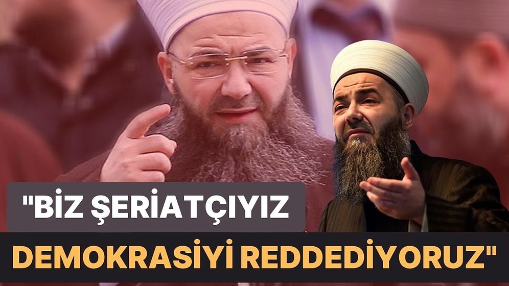 Cübbeli Ahmet Hoca: "Biz Şeriatçıyız, Demokrat Değiliz, Demokrasiyi Reddediyoruz"