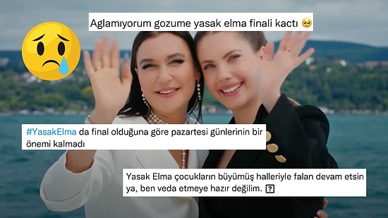 Altı Yıllık Efsane Yasak Elma'ya Veda Eden İzleyicilerin Yürek Burkan Paylaşımları!