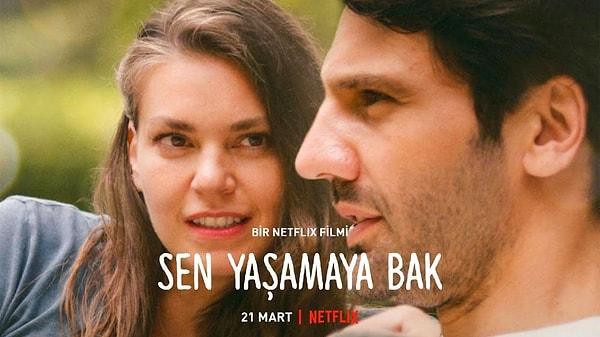 Aslı Enver ve Kaan Urgancıoğlu'nun başrolleri paylaştığı 2022 yapımı "Sen Yaşamaya Bak", geçtiğimiz sene 21 Mart tarihinde Netflix'te sevenlerle buluşmuştu.