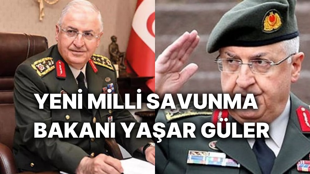 Yeni Milli Savunma Bakanı Yaşar Güler'in Yarım Asırlık Geçmişini Mercek Altına Alıyoruz