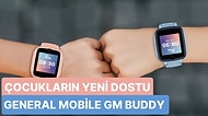 General Mobile'dan Çocuklara Özel Yeni Akıllı Saat: General Mobile GM Buddy