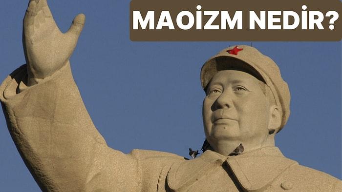 Mao Zedong'un Devrim Yaratan Maoizm İdeolojisi Nedir?