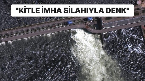 Ukrayna’da 42 Bin Kişi Sel Tehlikesi Altında: “Son Derece Kritik Bir Gelişmedir”