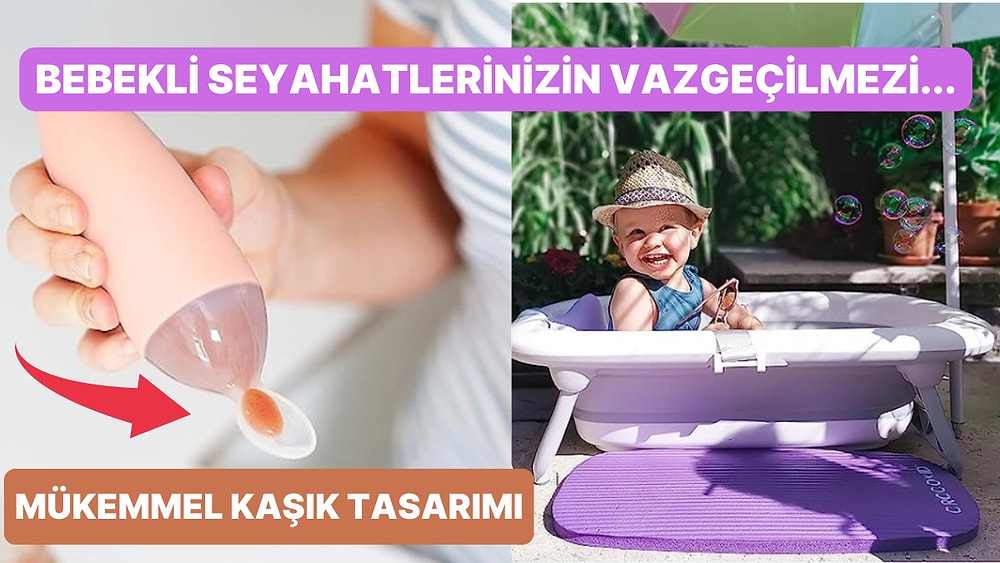 Ebeveynlerin Büyük Yardımcısı Olacak Dahice Tasarlanmış Ürün Tavsiyeleri