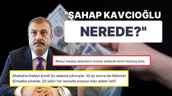 TCMB'de Değişime Önceden Adapte Olan Medyanın, Dolardaki Yükselişle Kavcıoğlu'na Yüklenmesi Tartışma Yarattı