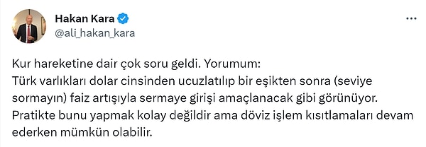 Merkez Bankası eski başekonomisti Prof. Dr. Ali Hakan Kara, kur için değerlendirmesini bu şekilde yaptı.