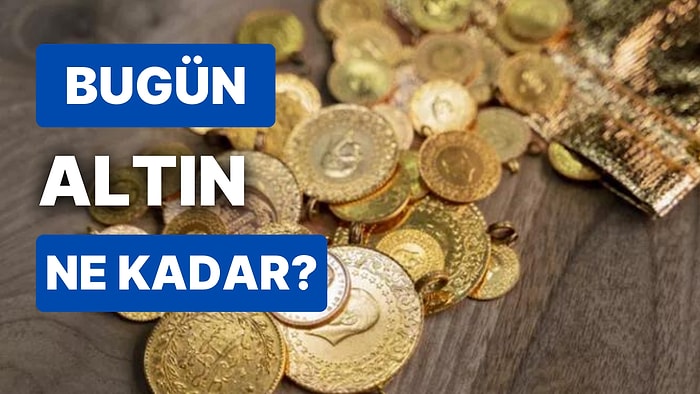 Altın Ne Kadar, Kaç TL? 8 Haziran Kapalıçarşı Gram Altın, Çeyrek Altın, Yarım Altın Anlık Fiyatları