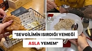 Sevgilisinin Isırdığı Yemeği Yemeyen Kullanıcı Sosyal Medyada Büyük Tartışma Yarattı!