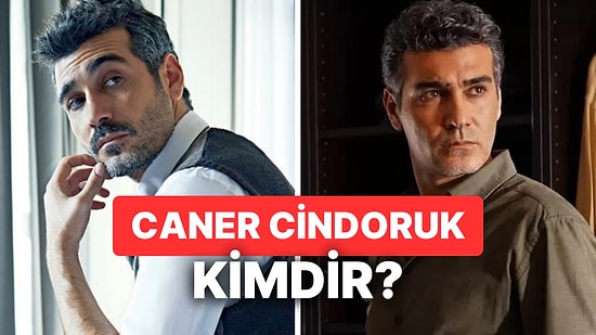 Maviye Sürgün'ün Ali Tarhun'u Caner Cindoruk Kimdir? Caner Cindoruk Hakkında Tüm Bilinenler