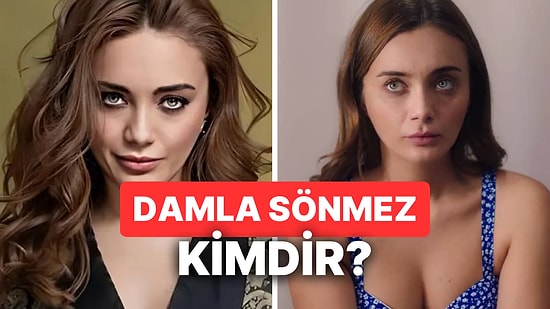 Maviye Sürgün'ün Defne Boz'u Damla Sönmez Kimdir? Damla Sönmez Hakkında Tüm Bilinenler