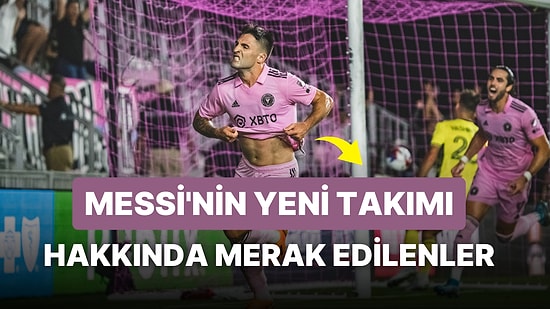 Inter Miami Hangi Ligde, Başkanı Kim, Kadrosunda Kimler Var? Inter Miami Hakkında Tüm Bilgiler