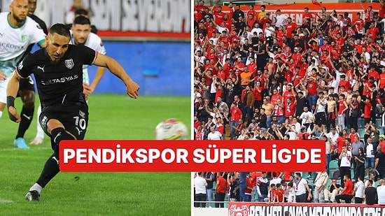 Pendikspor Süper Lig'e Yükselen 3. Takım Oldu!