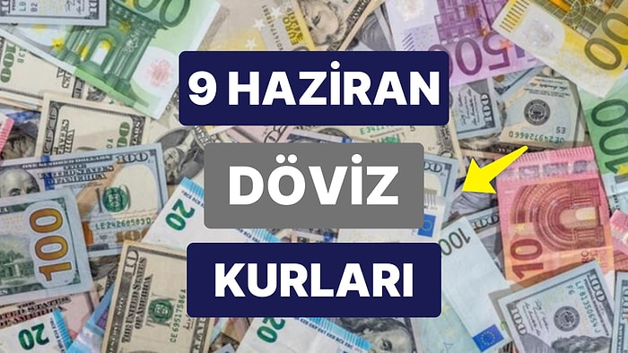 9 Haziran 2023 Güncel Döviz Kuru USD Fiyatı: Bugün Dolar Fiyatı Ne Kadar? 1 Dolar Ne Kadar, Kaç TL?