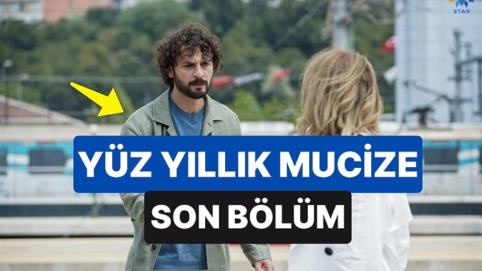 Yüz Yıllık Mucize 12. Bölüm İzle: Yüz Yıllık Mucize Son Bölüm Tek Parça Full İzle