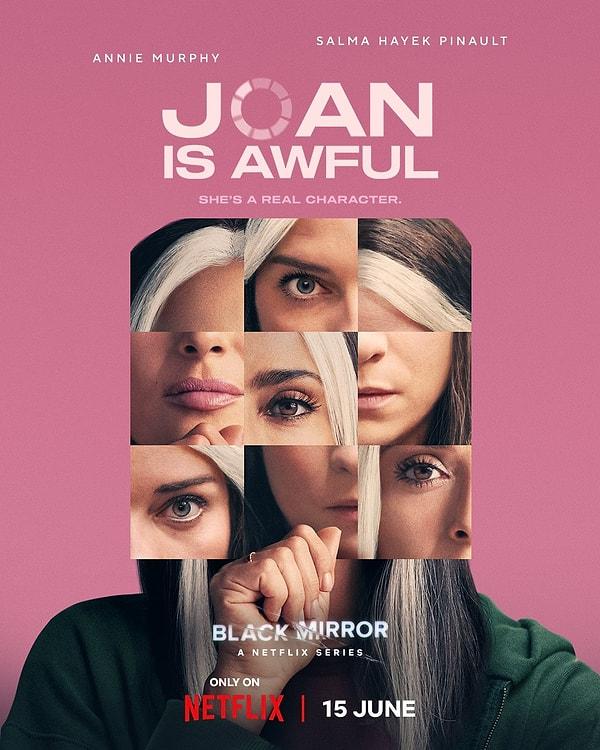 3. Black Mirror'ın başrollerini Annie Murphy ve Salma Hayek Pinault'un paylaştığı bölümü Joan is Awful'dan bir afiş yayımlandı.