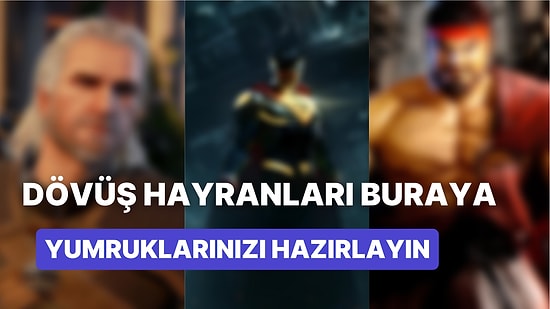 Dövüş Sevenlerin Bayıldığı En İyi Dövüş Oyunları
