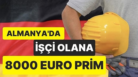 Almanya’da Personel Açığı Gittikçe Büyüyor: Yeni Başlayacaklara da Onları Tavsiye Edenlere de İkramiye Var!