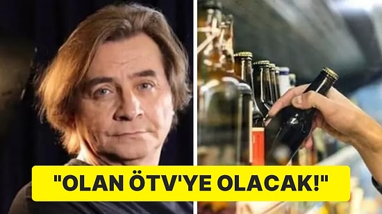 Alkol Fiyatlarına Yüzde 40 Zam İddiası: “Yok Canım Sen de Abartma Der misiniz?”