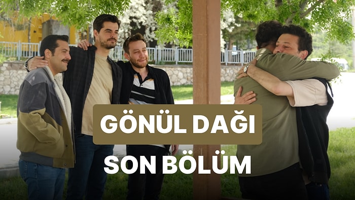 Gönül Dağı 101. Bölüm İzle: Gönül Dağı Son Bölüm Tek Parça Full İzle