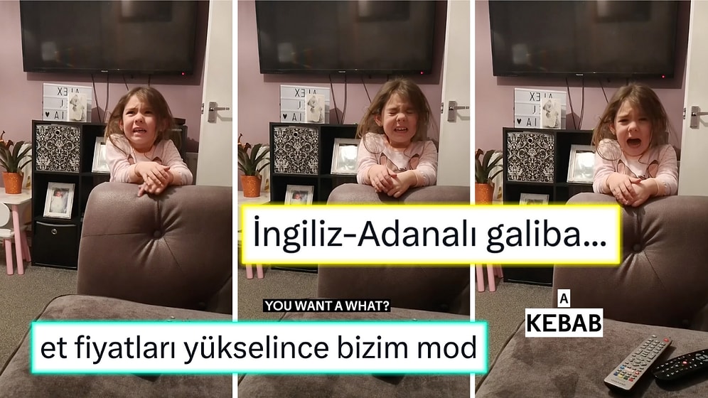 Annesine Kebap Yemek İstediğini Ağlayarak Söyleyen İngiliz Kız Çocuğuna Komik Yorumlar Geldi