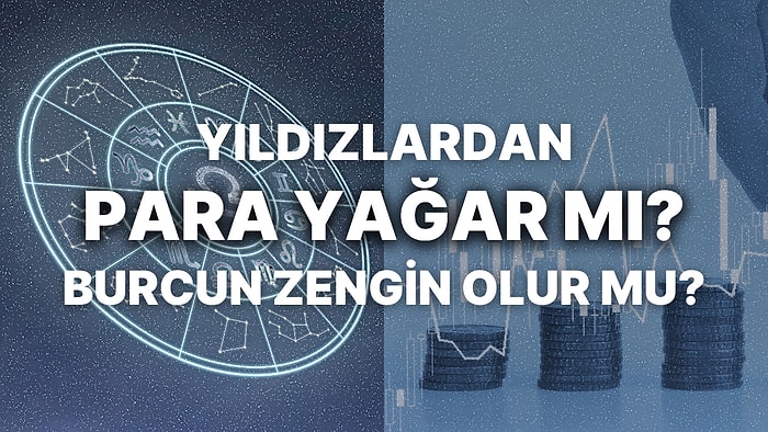 Haftalık Finansal Astroloji Yorumu: 12-18 Haziran Haftası Para, Kariyer ve Finansal Durumunuzu Neler Bekliyor?