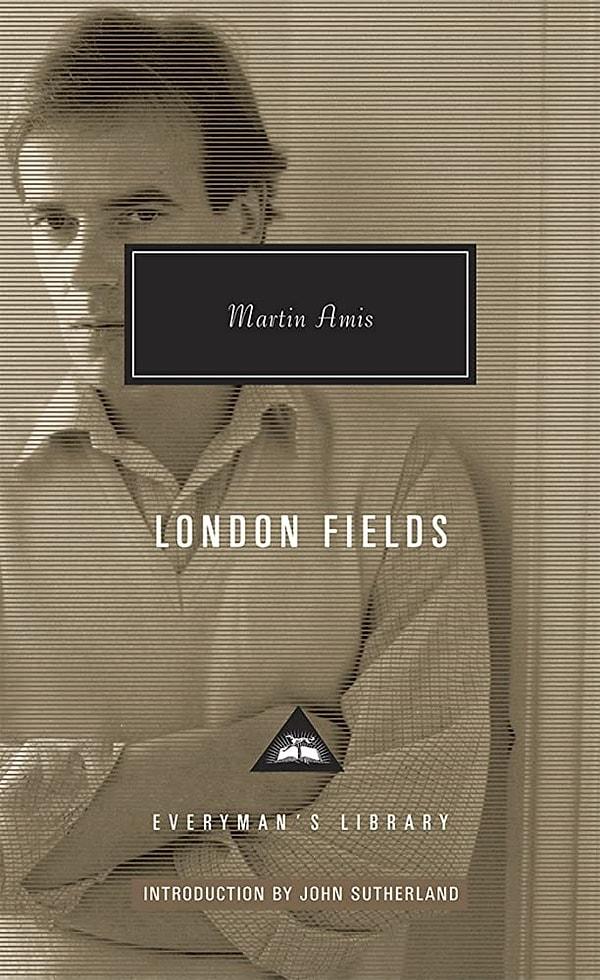10. London Fields - Martin Amis