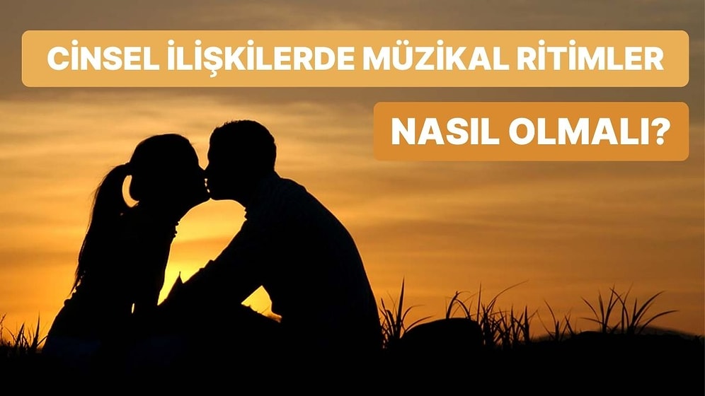 Romantizmi ve Heyecanı Artırın: Cinsel İlişkilerde Müzikal Ritimlerle Coşmak İçin 10 İpucu