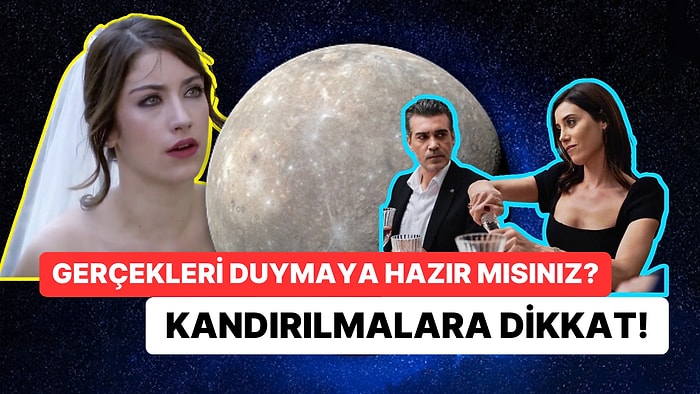 Merkür İkizler Transiti Başladı: 26 Haziran'a Kadar Burcunuzun Başına Gelecekleri Söylüyoruz!