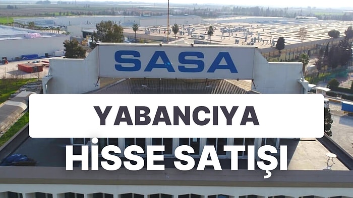 Erdemoğlu Holding'den Yabancıya SASA Hisse Satışı: En Büyük Olarak Kalacak!