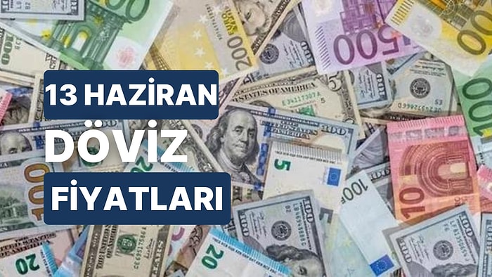 13 Haziran Salı 2023 Güncel Döviz Kuru USD Fiyatı: Bugün Dolar Fiyatı Ne Kadar? 1 Dolar Ne Kadar, Kaç TL?