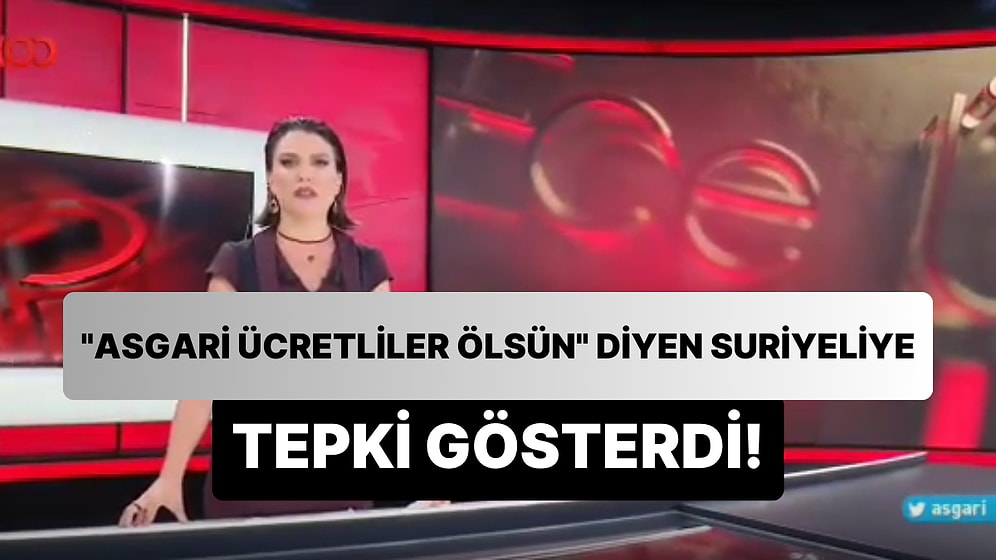 Ece Üner'den 'Asgari Ücretliler Ölsün' Diyen Suriyeliye Tepki: 'Öz Yurdunda Garipsin Öz Yurdunda Parya'