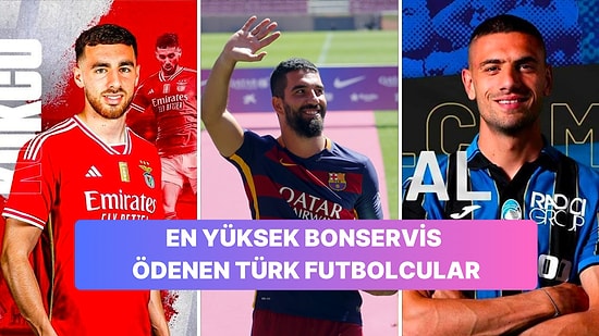 Orkun Kökçü Listeyi Değiştirdi! Tarihte Bir Türk Futbolcuya Verilen En Yüksek Bonservis Bedelleri