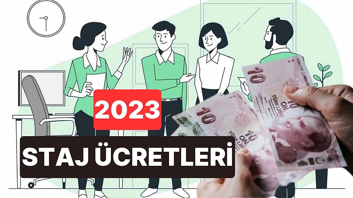 2023 Stajyer Maaşı Ne Kadar? Üniversite ve Lise Zorunlu Staj Ücreti Kaç TL?