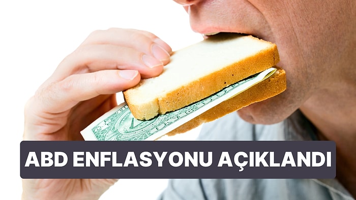 Düşmeye Devam mı? Piyasaların Beklediği Veri Açıklandı: ABD Enflasyonu Kaç Oldu?