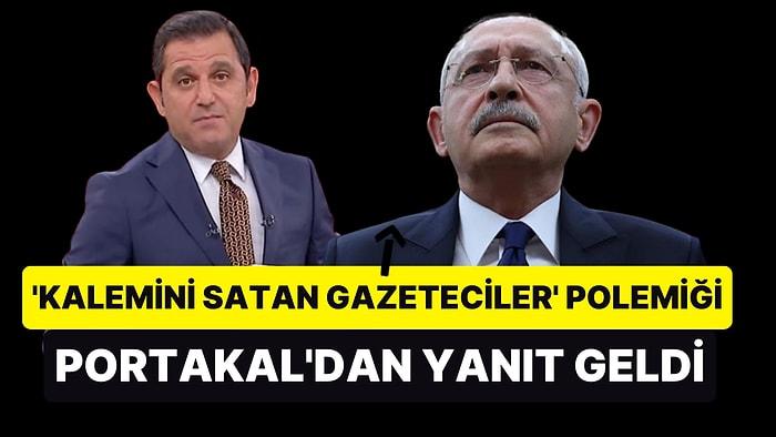 Kılıçdaroğlu ile Fatih Portakal Arasındaki Atışma Büyüyor: "Kalemini Satan Gazeteciler Kim?"