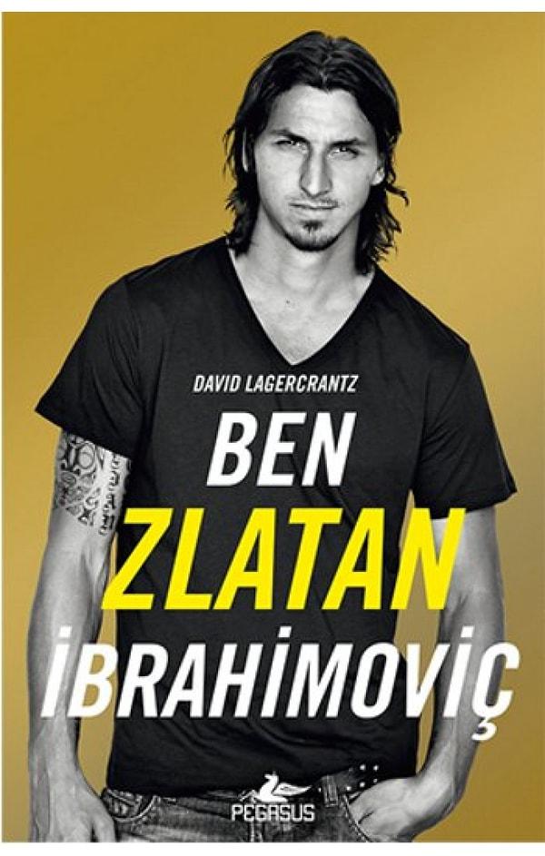 5. Ben Zlatan Ibrahimović.