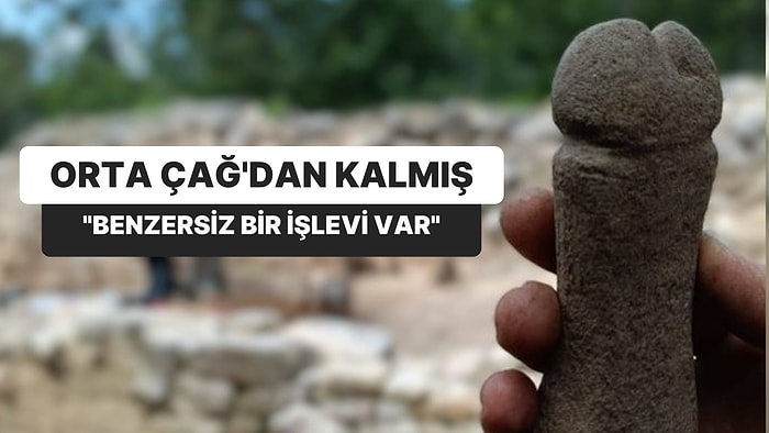 Orta Çağ’dan Kalma Penis Heykeli Bulundu: "Benzersiz Bir İşleve Sahip"